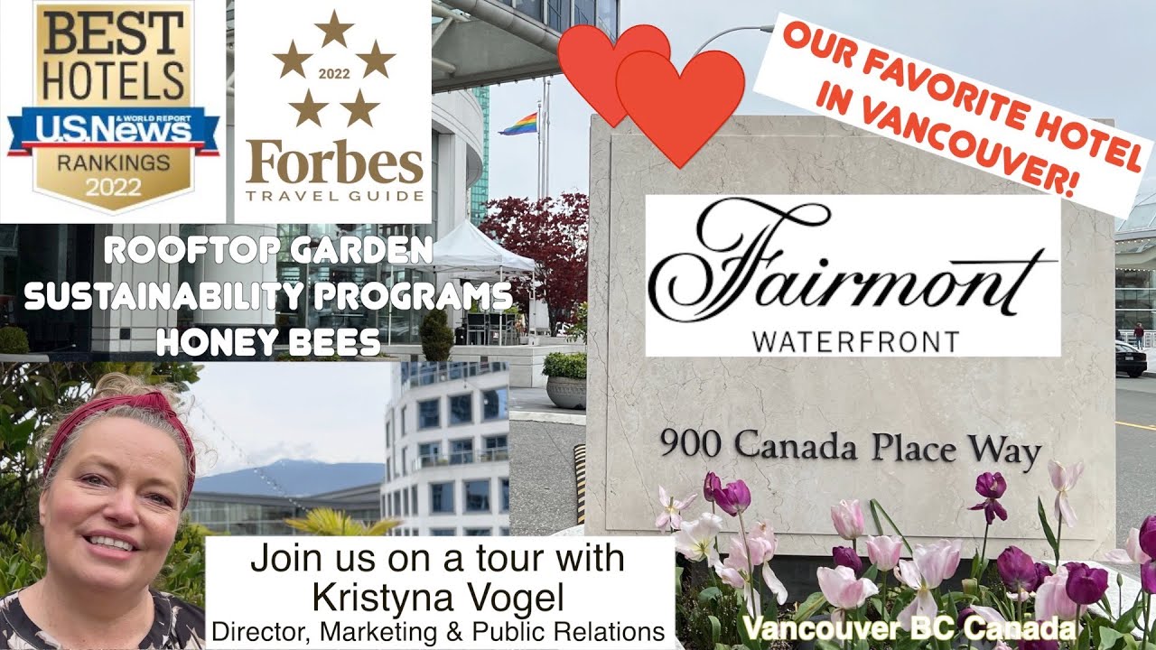 Fairmont Waterfront Vancouver