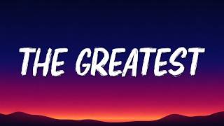 Sia - The Greatest (Lyrics) ft. Kendrick Lamar