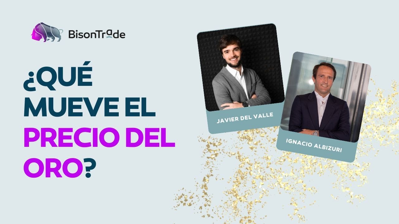 ¿Qué mueve el precio del Oro? | Parte 1 - YouTube