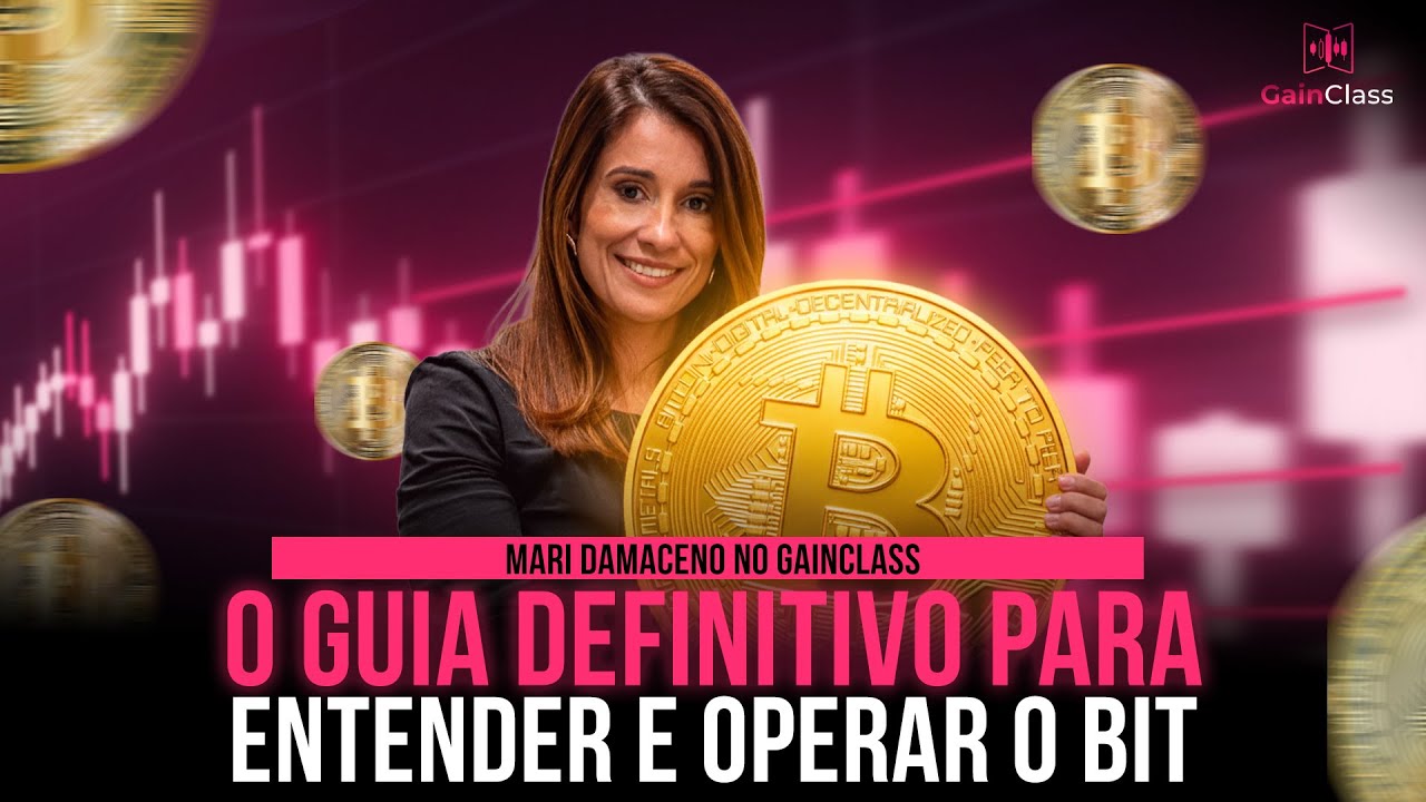 O guia definitivo para entender e operar o BIT | Mari Damaceno no ...