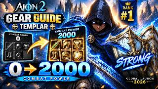 AION 2 Gear Guide: 0 to 2000 Combat Power - Rank 1 Templar Breakdown (Global Launch 2026)
