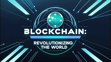 Blockchain: Revolutionizing the World 🌐