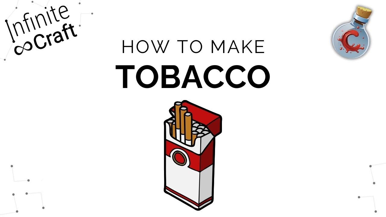 craft tobacco How to make Tobacco in Infinite Craft?