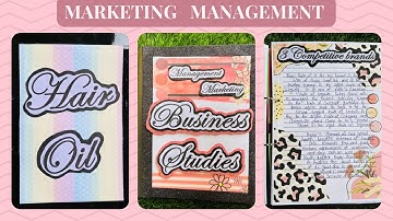 Business Studies Marketing Management on "Hair Oil" | CBSE class12 project | Project file decoration