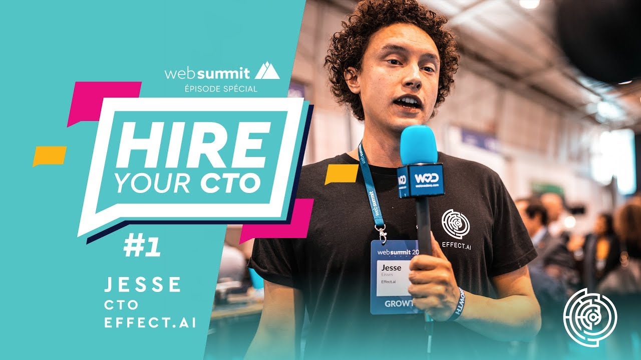 HireYourCTO at WebSummit- Episode 1 - Jesse de Effect.Ai 🔥