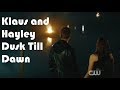 Klaus and Hayley l Dusk Till Dawn