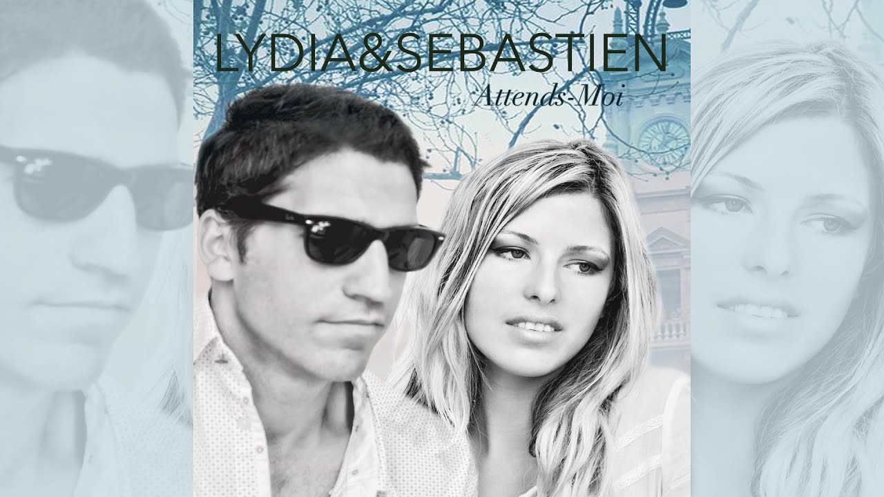 Lydia & Sebastien - Attends-moi [Official] dance music nyc