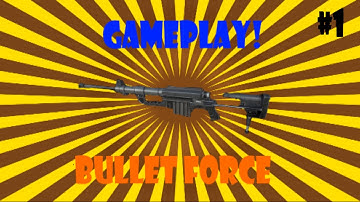 Bullet Force Beta Gameplay #1| 22 Kill Streak 3 Off Nuke!|Almost 40 Kills