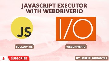 Part 13: JavaScript Executor with WebDriverIO