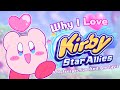 I LOVE Kirby Star Allies. Here's Why (A Retrospective and Analysis)