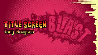 Le Screen Theme Extended - Antonblast Dynamite Demo Ost
