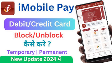 Imobile se card block unblock kese kare | Temporary block unblock debit card 😎😎 👈👈