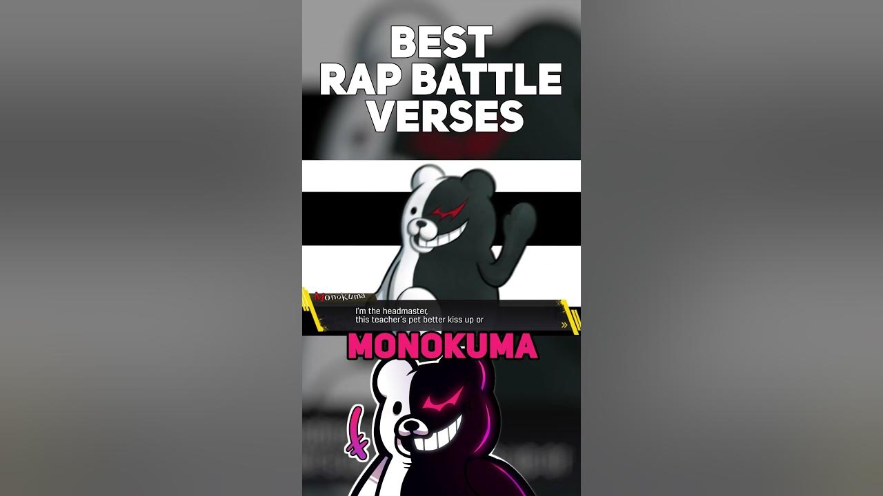 MONOKUMA! (BEST RAP BATTLE VERSES) rapbattle danganronpa monokuma bluesclues YouTube