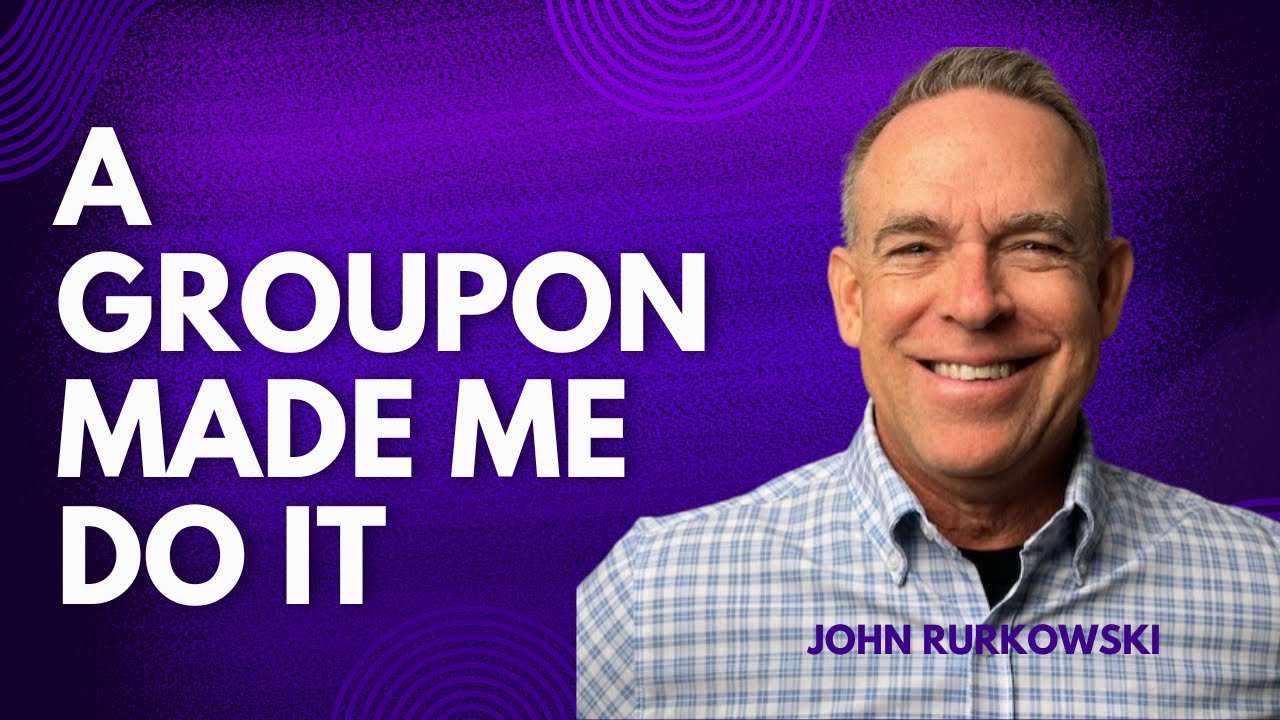 The groupon made me do it  | John Rurkowski Florida Real Estate Broker