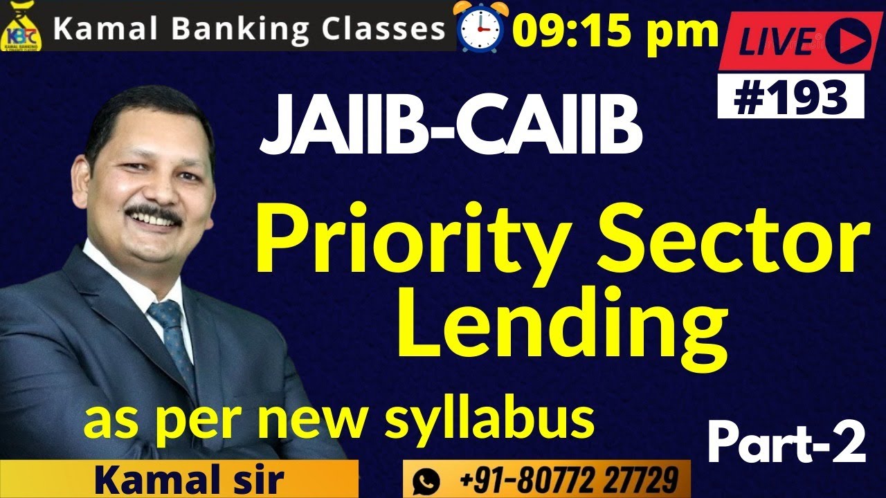  193 JAIIB CAIIB 17 August 9 15pm Priority Sector Lending Part 2 By Kamal Sir YouTube