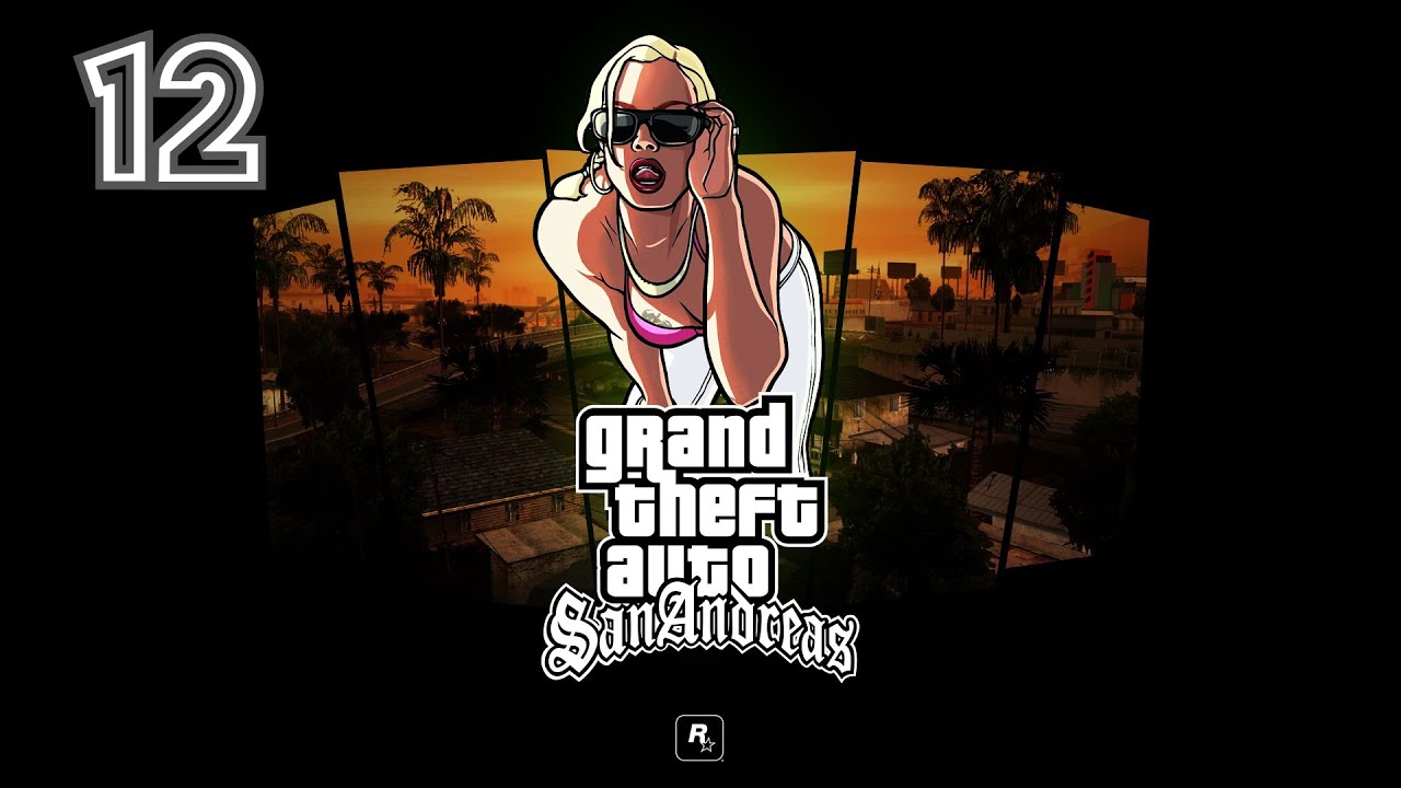 GTA San Andreas - The Definitive Edition - Part 12 (Silver Gaming Network)