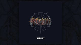 Arkelion - What Else? (FULL ALBUM/2009)