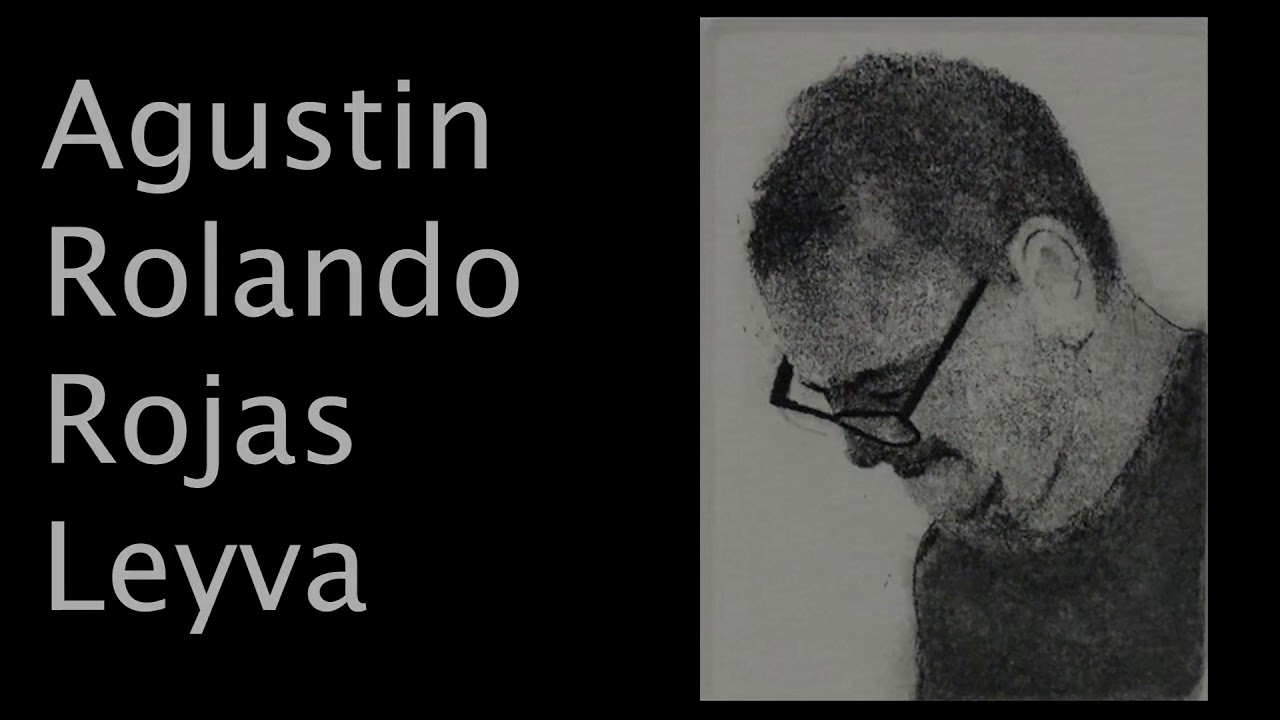 Agustin Rolando Rojas - YouTube