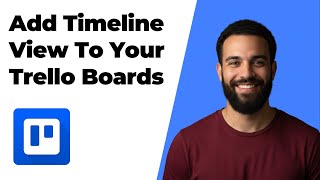 How To Add Timeline View To Your Trello Boards (2026 Easy Guide)