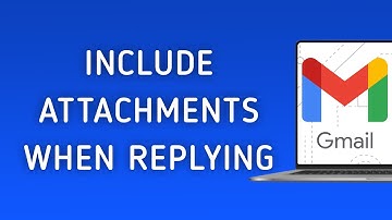 How To Include Attachments When Replying On Gmail On PC