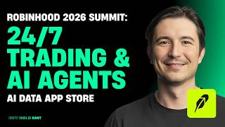 $HOOD: Robinhood Announces 24/7 Trading, AI Agents, and AI Data App Store at 2026 Summit