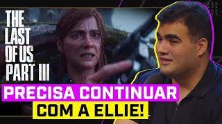 The Last of Us 3 já tem história definida, mas jogo não está confirmado 