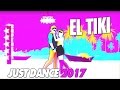 Just Dance 2017: El Tiki by Maluma | Just Dance 2017 full gameplay | #JustDance2017