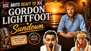 Gordon Lightfoot – Sundown | BRIT POPS REACT to This Timeless Folk Rock Classic