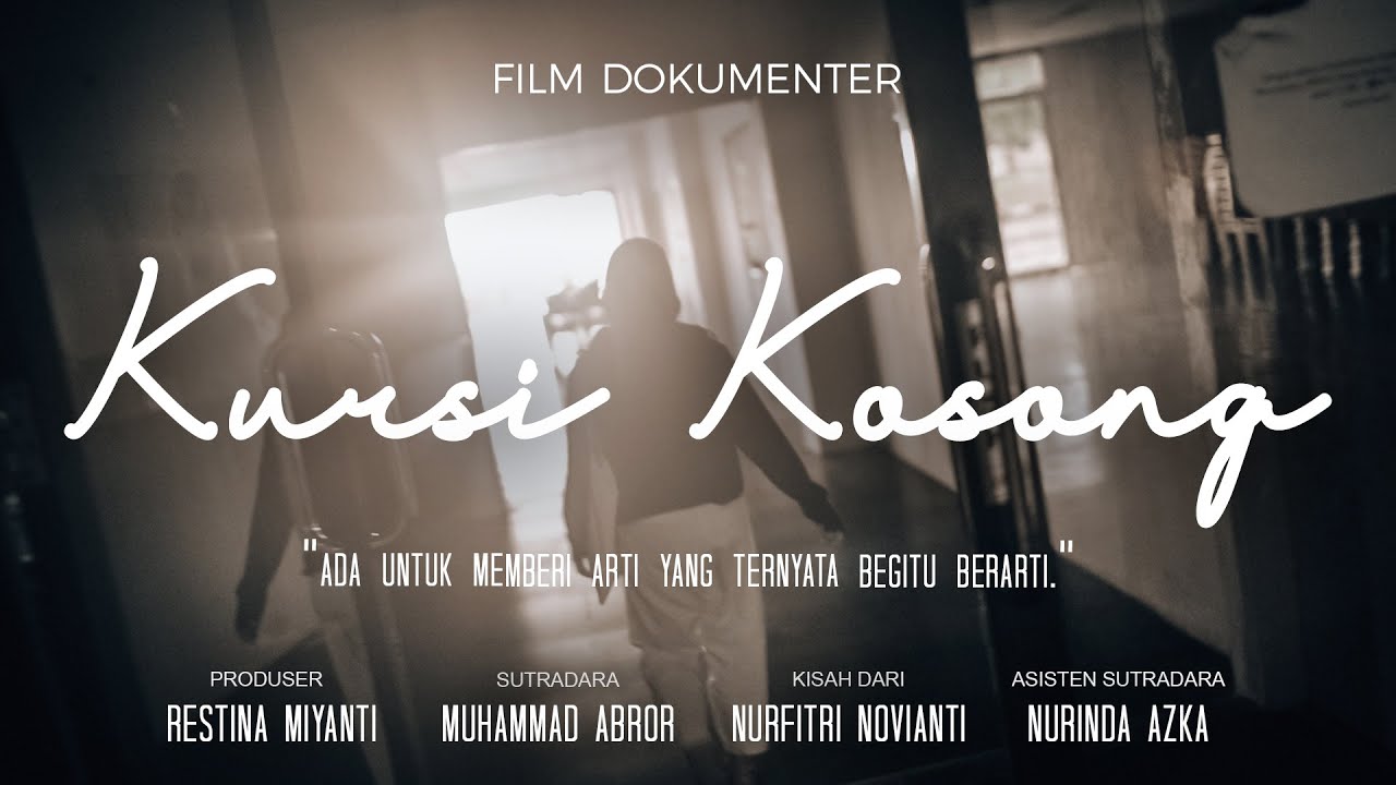 Kursi Kosong - Dokumenter Pendek (2022)