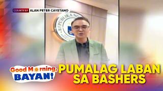 Cayetano, pumalag laban sa kaniyang bashers online | Good Morning Bayan