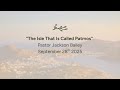 "The Isle That is Called Patmos" | Pastor Jackson Bailey