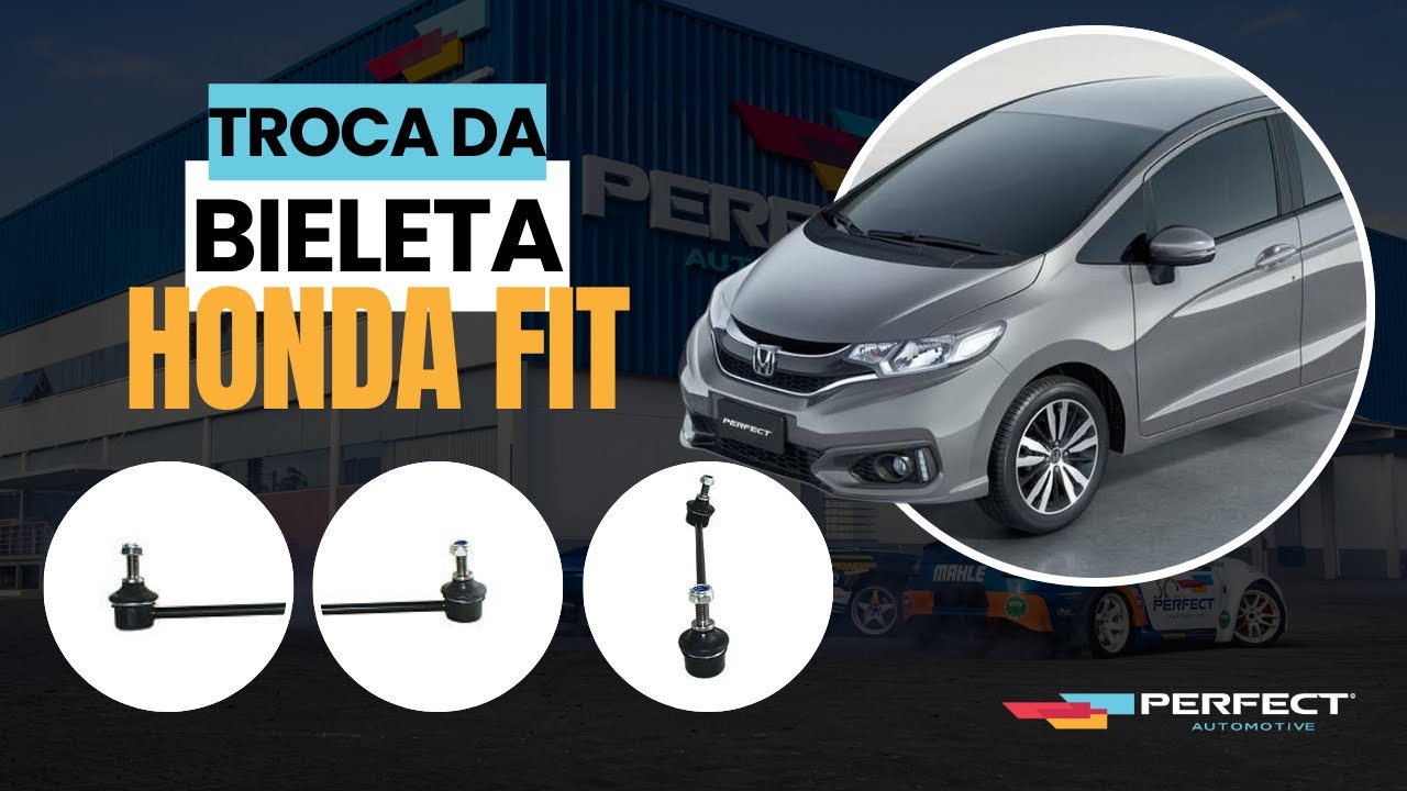 TROCA DA BIELETA | HONDA FIT