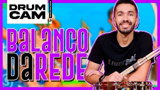 Balanço da Rede - Leonardo Castro #Drumcam