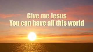 Give me Jesus Instrumental with lyrics