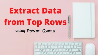 extract data from top rows