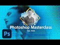 Photoshop Masterclass: Filters & Effects