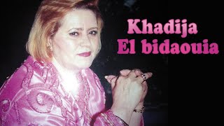 Music,chaabi,100%,marocain. Khadija El Bidaouia - L3Alwa -خديجة البيضاوية ٬ العلوة ، مولاي الطاهر