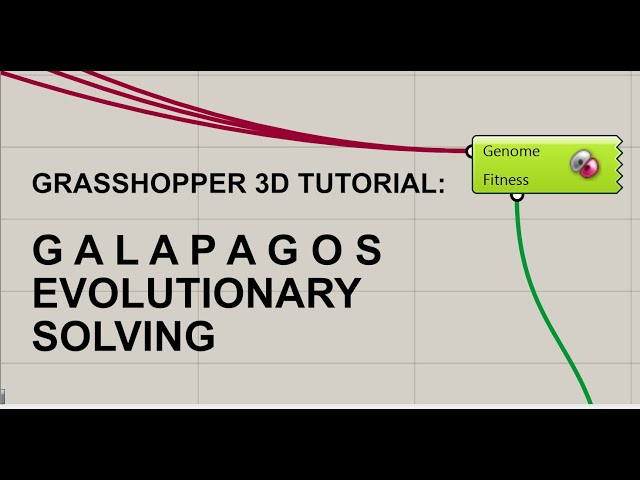 Grasshopper Generative Design Tutorial:  Galapagos - Evolutionary Solving