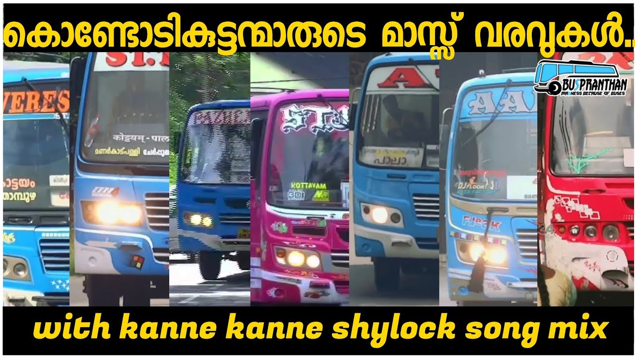 Kerala Kondody Private Buses Mass Videoswith shylock bar song mixkerala private buses driving