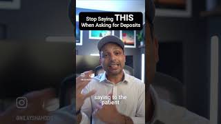 Dental Receptionists: Stop saying THIS when asking patients for deposits