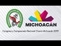 LXXV Congreso y Campeonato Nacional Charro Michoacán 2019, desde el Pabellón Don Vasco de Morelia.