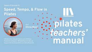 Speed, Tempo, And Flow In Pilates | Pilates Teachers' Manual 8-10
