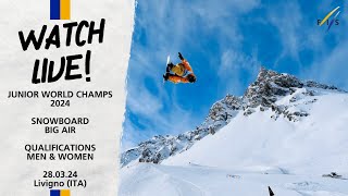 LIVE: World Junior Champs 2024 Livigno Snowboard Big Air - Qualifications Men & Women 10:15  CET