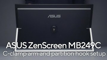 ASUS ZenScreen MB249C C-Clamp Arm and Partition Hook Setup    | ASUS SUPPORT
