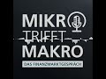 Folge 41 - Über die Zeitenwende zur Energiewende - Mikro trifft Makro - Das Finanzmarktgespräch