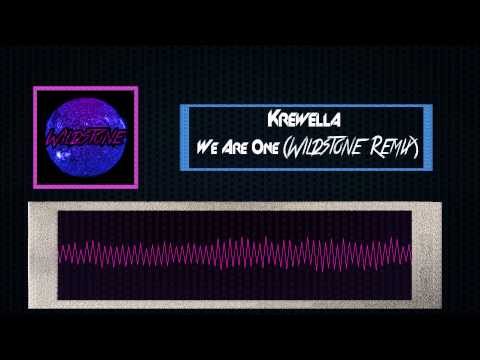 Krewella - We Are One (Wildstone Remix)