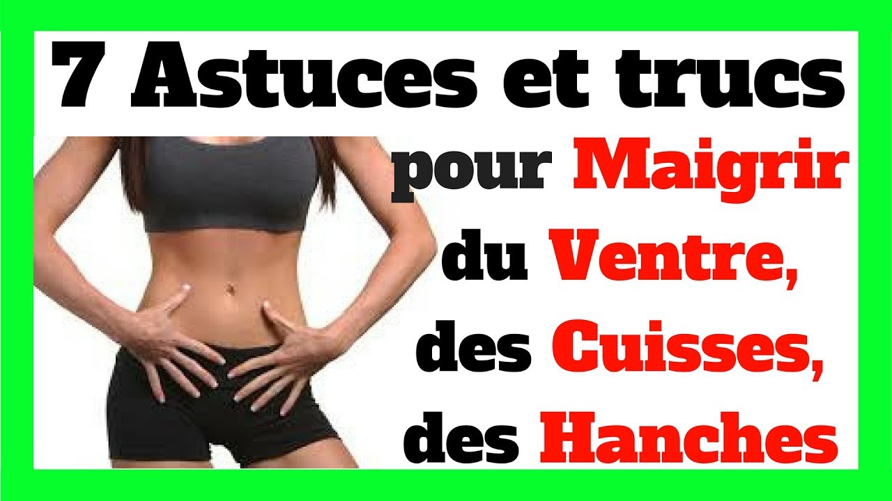 Comment Perdre du Ventre et des Cuisses Rapidement - YouTube