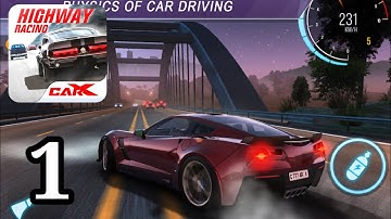 CarX Highway Racing - Gameplay Walkthrough - Part 1(Android,iOS)