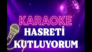 Arif Susam - Hasreti Kutluyorum Karaoke