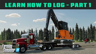 Part 1  Introduction, Buying Equipment & Lowbedding  Learn How To Log  FDR Logging